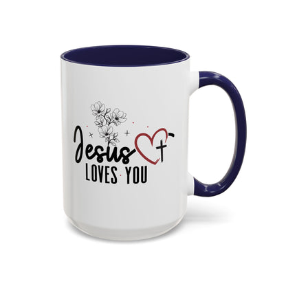 Inspirational He Loves You Coffee Mug - 11oz & 15oz