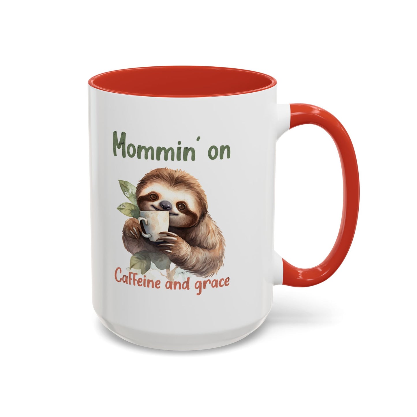 Sloth Mom Coffee Accent Mug - 'Mommin' on Caffeine and Grace' - Cute Gift for Christian Moms