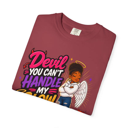 Devil You Can't Handle My Glow Up T-Shirt — Angel Girl Graphic Tee - ClaimedbyGodDesigns