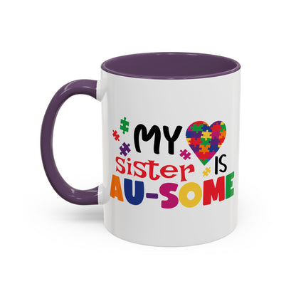 Colorful Autism Awareness Coffee Mug - "My Sister is AU-some"