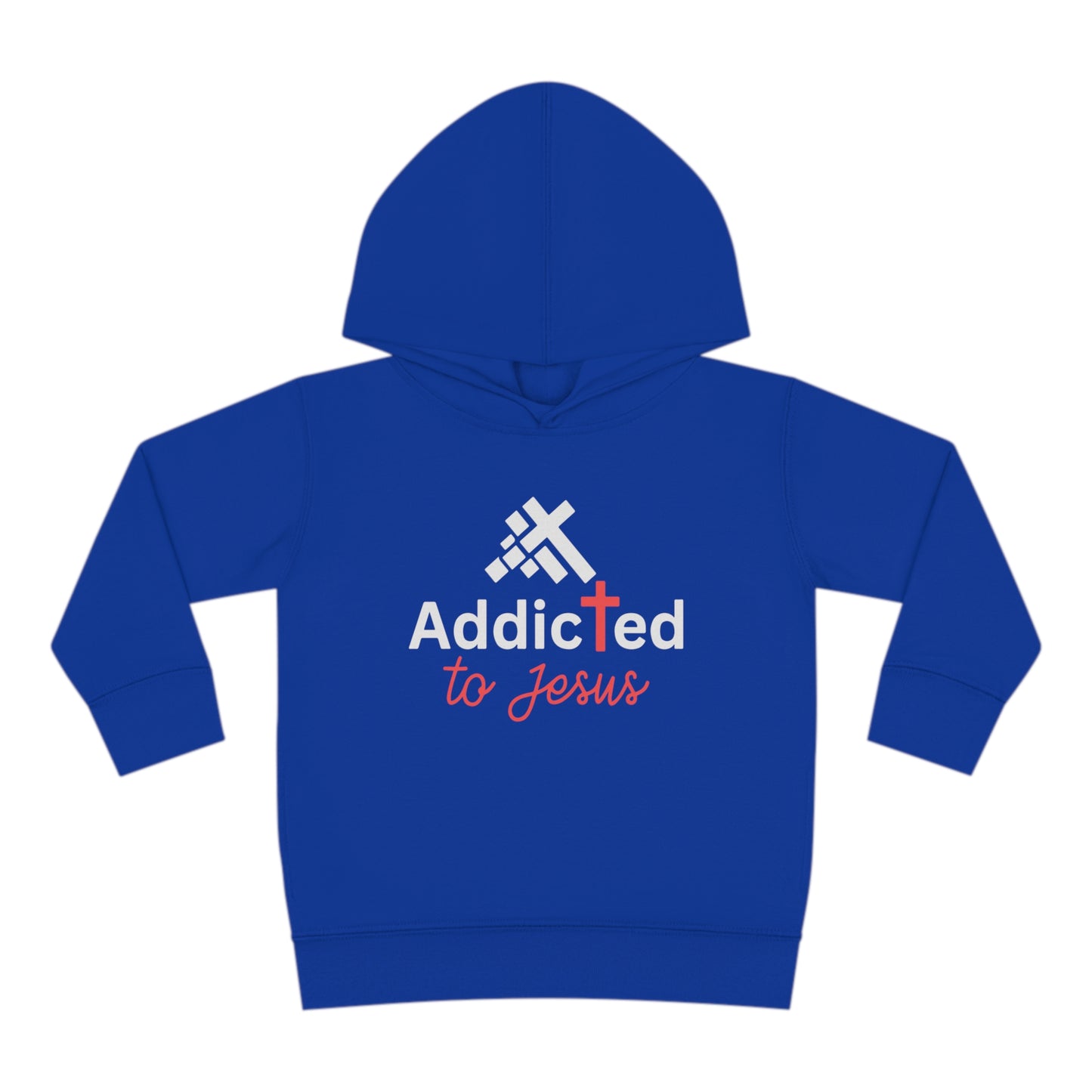 Addicted To Jesus Christian Toddler Pullover Fleece Hooded Sweatshirt