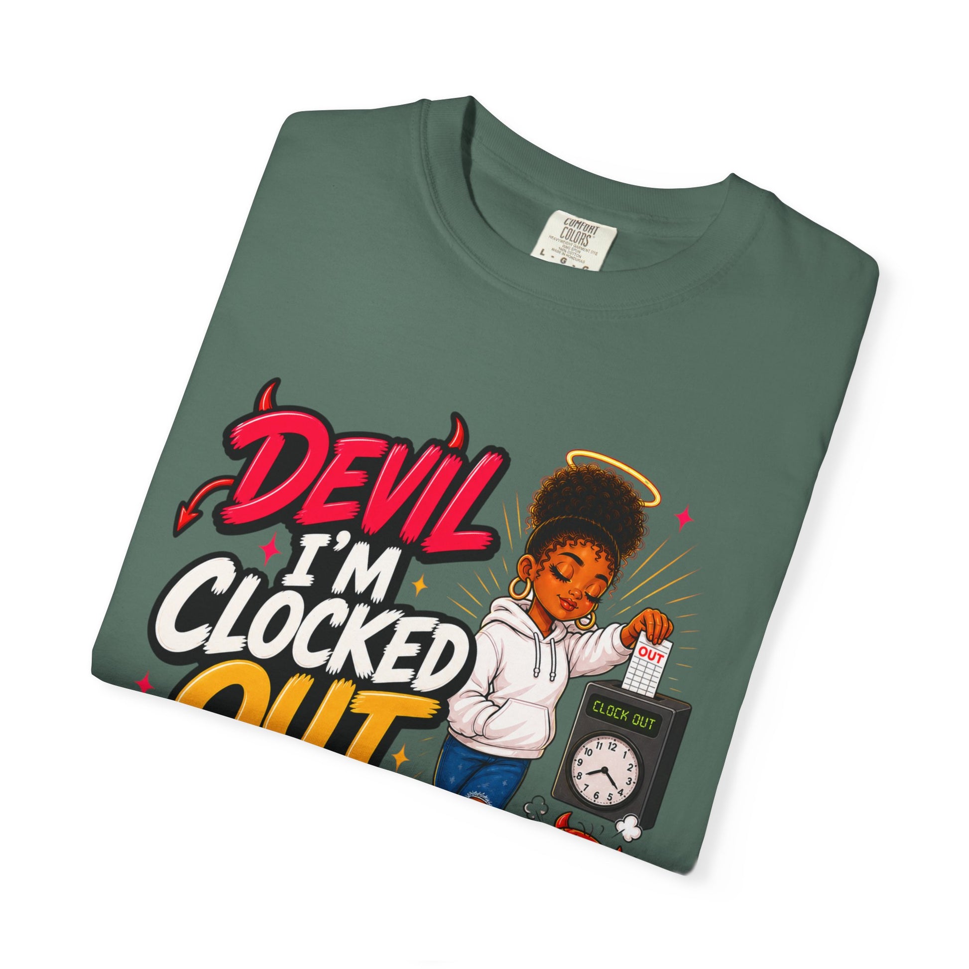 T-Shirt — "Devil I'm Clocked Out for Drama" Graphic Tee - ClaimedbyGodDesigns