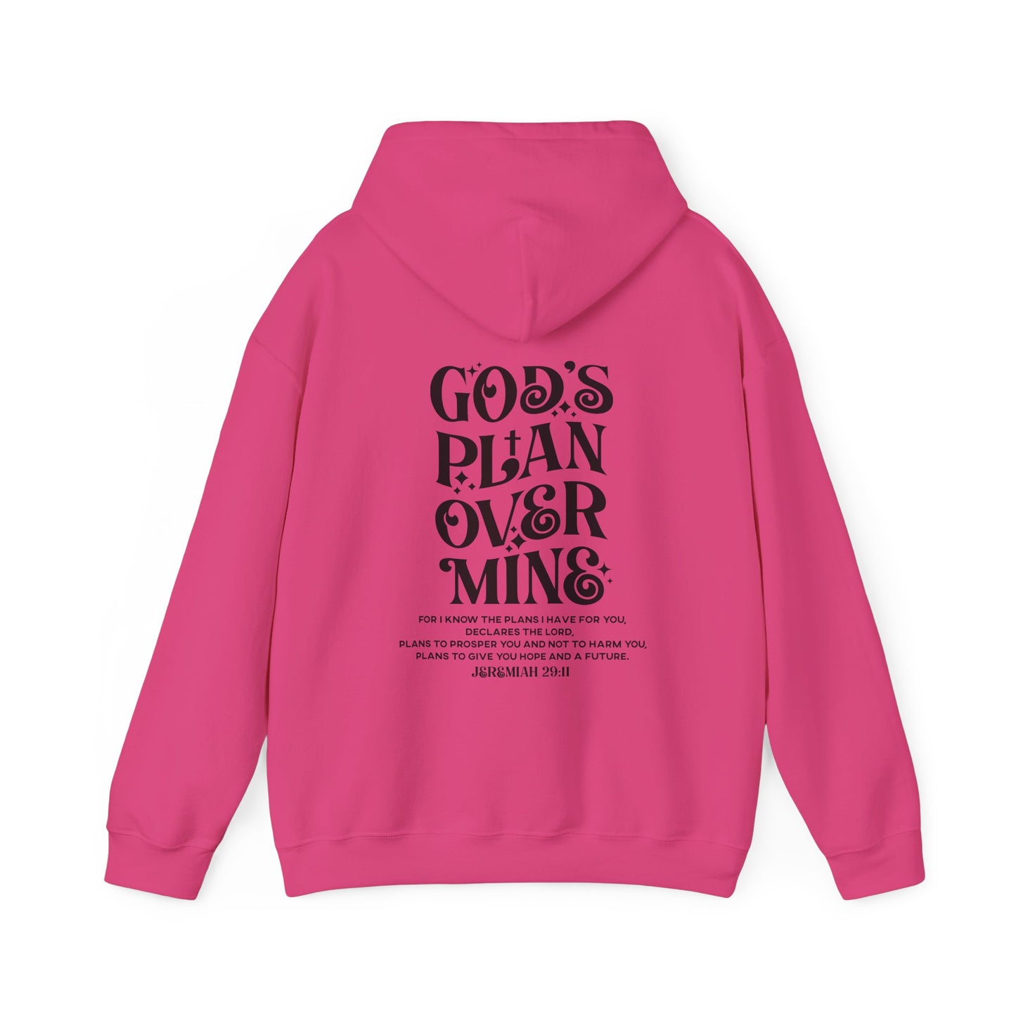 God's Plan Over MIne Unisex Christian Hooded Pullover Sweatshirt