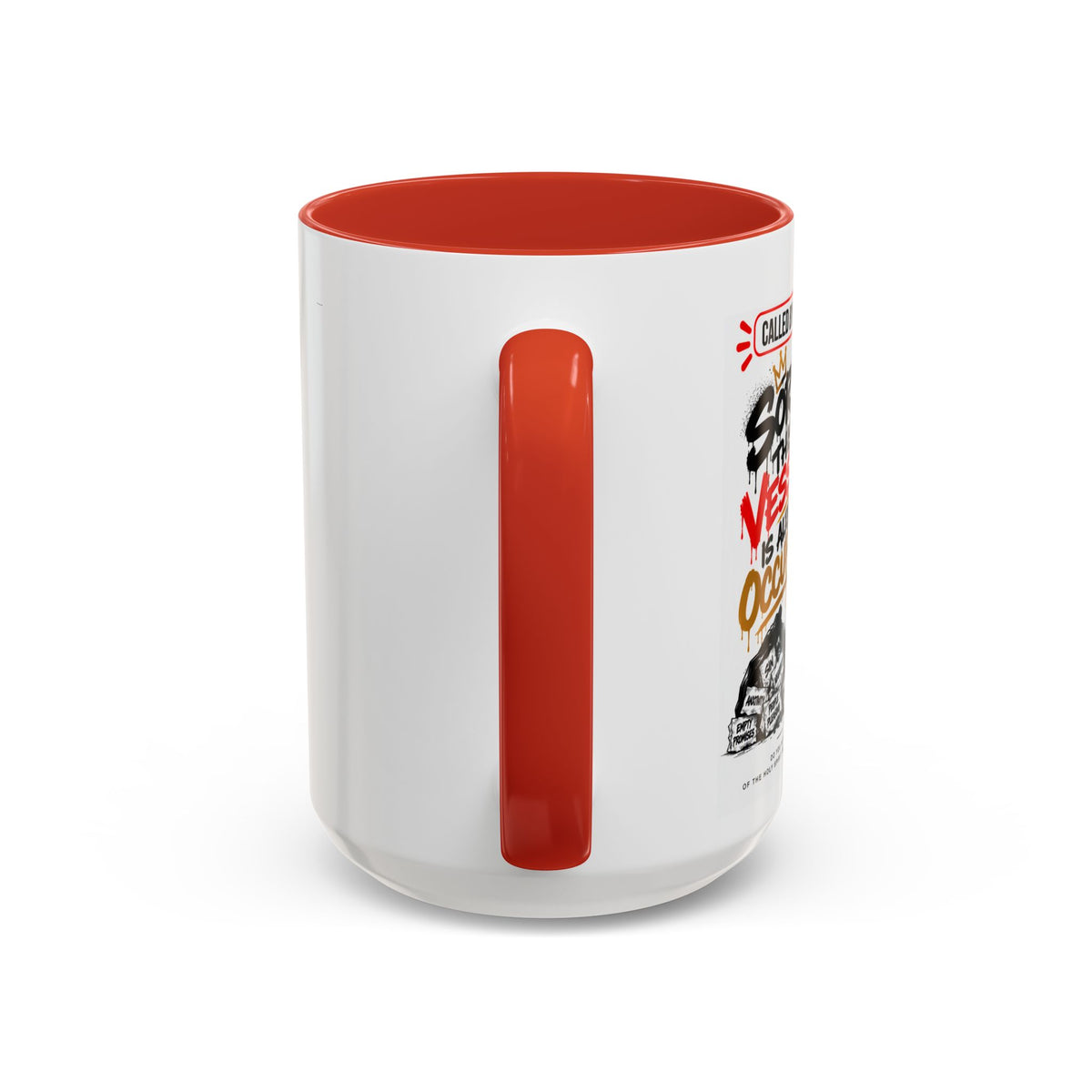 Sorry, This Vessel Is Already Occupied Personalized Christian Coffee Mug — Called by Name Accent Mug (15oz)