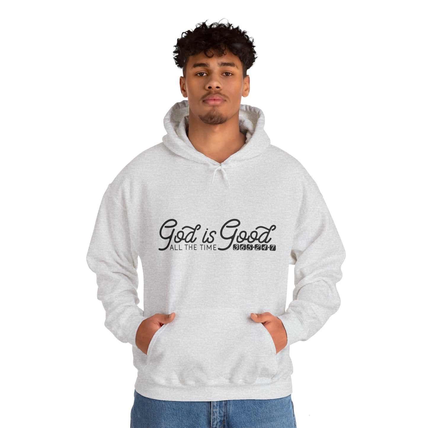 God Is Good All The Time 365 24 7 Unisex Christian Hooded Pullover Sweatshirt