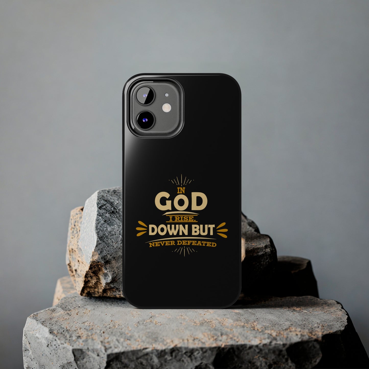 In God I Rise Down But Never Defeated  Tough Phone Cases, Case-Mate