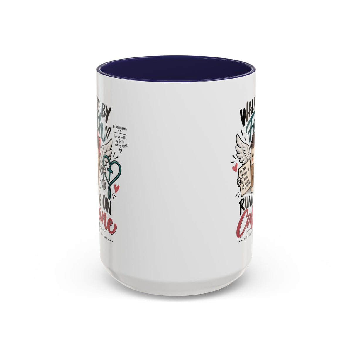 Walking By Faith, Running On Caffeine Coffee Mug (Accent)