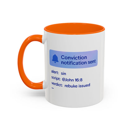 Conviction Notification Accent Coffee Mug - Unique Gift for Christians, Bible Study, Inspirational Drinkware, Alert and Verdict Theme - ClaimedbyGodDesigns