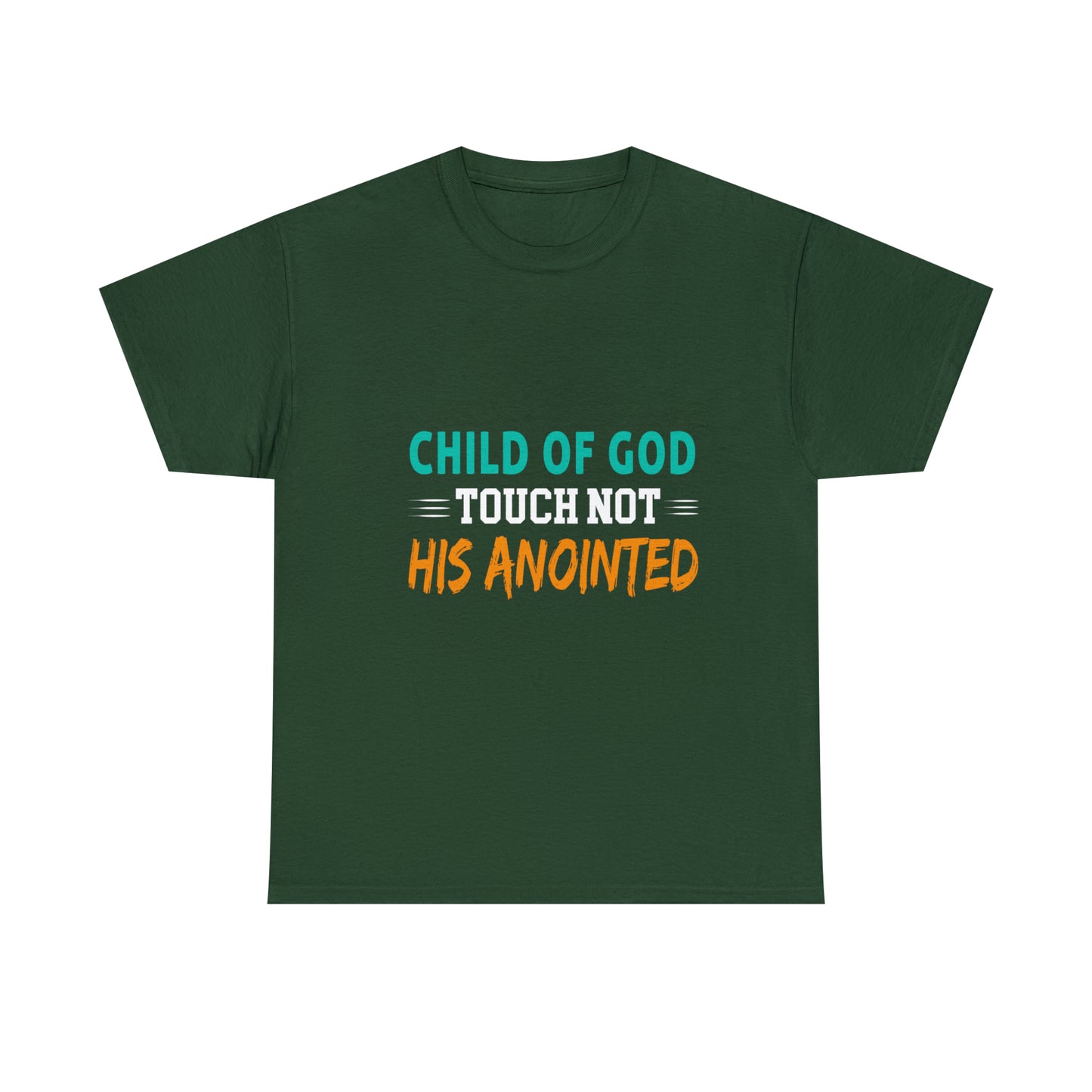 Child Of God Touch Not His Anointed Unisex Heavy Cotton Tee Printify