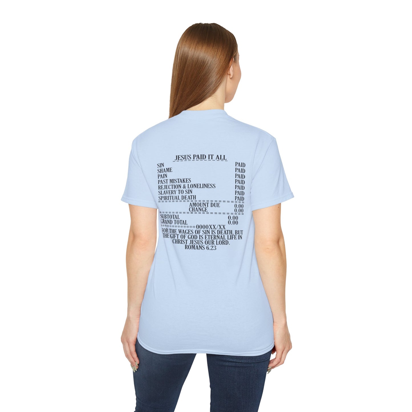 Child Of God Jesus Paid It All Receipt Unisex Christian Ultra Cotton Tee Printify