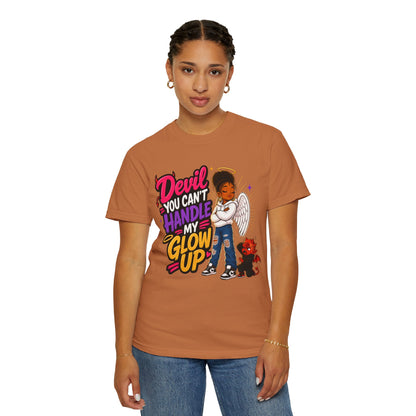 Devil You Can't Handle My Glow Up T-Shirt — Angel Girl Graphic Tee - ClaimedbyGodDesigns