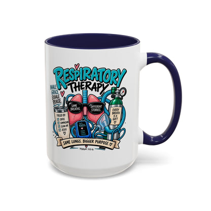 Respiratory Therapy Coffee Mug – Funny Respiratory Therapist Gift (11/15oz)