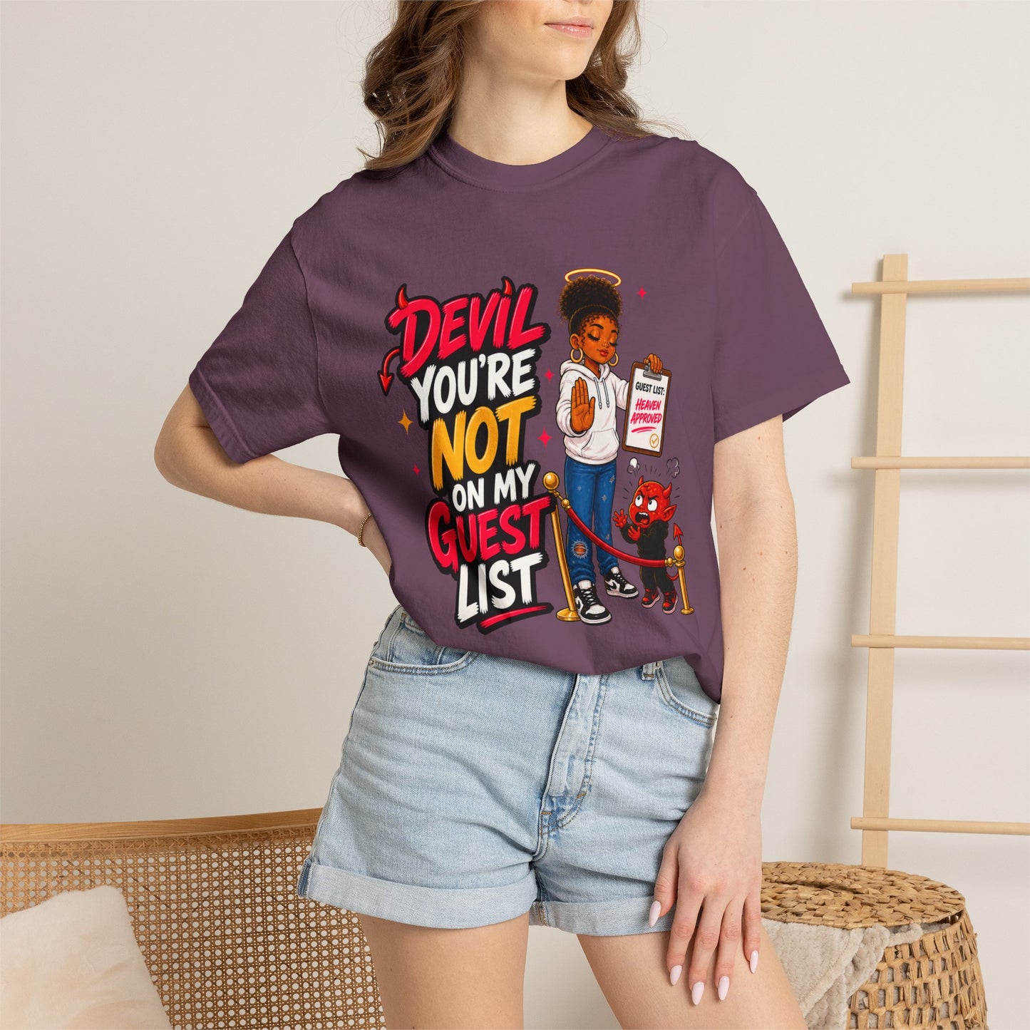 Devil You're Not On My Guest List T-Shirt - ClaimedbyGodDesigns
