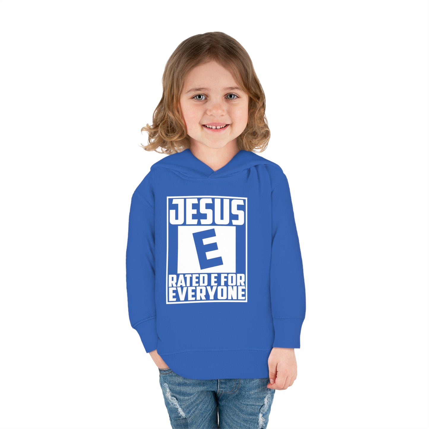 Jesus Rated E For Everyone Toddler Pullover Fleece Hooded Sweatshirt