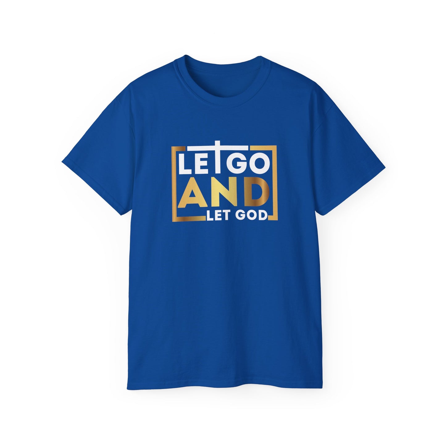 Let Go And Let God Unisex Christian Ultra Cotton Tee Printify