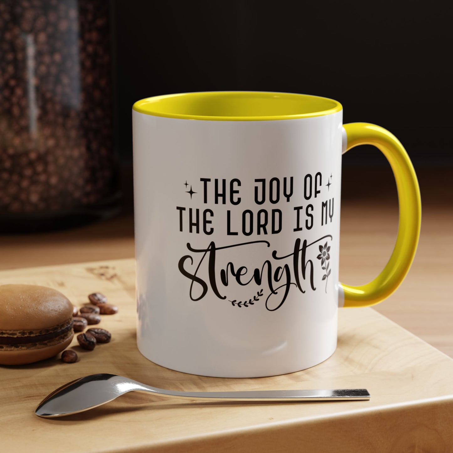 Inspirational Accent Coffee Mug - The Joy of the Lord is My Strength - Perfect for Faith Lovers