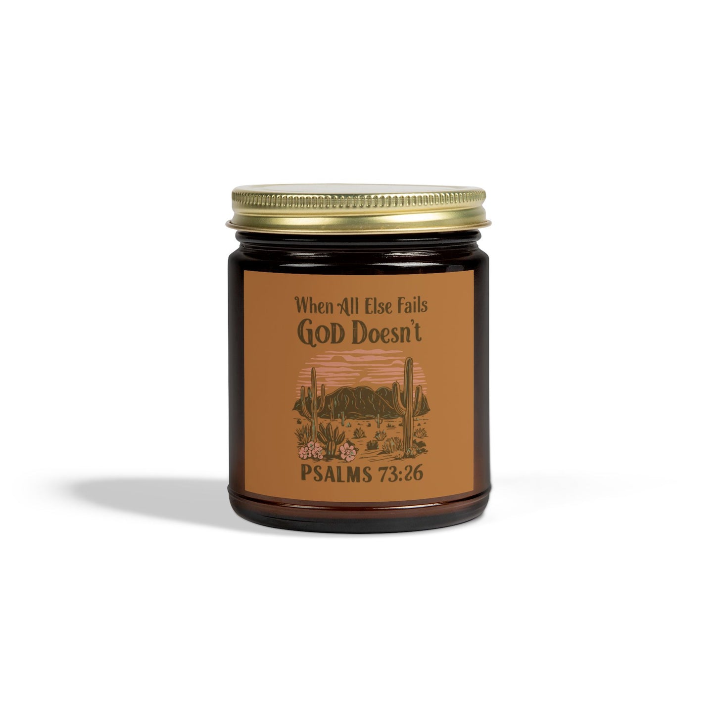 When All Fails God Doesn't Christian Scented Candle (4oz, 9oz)