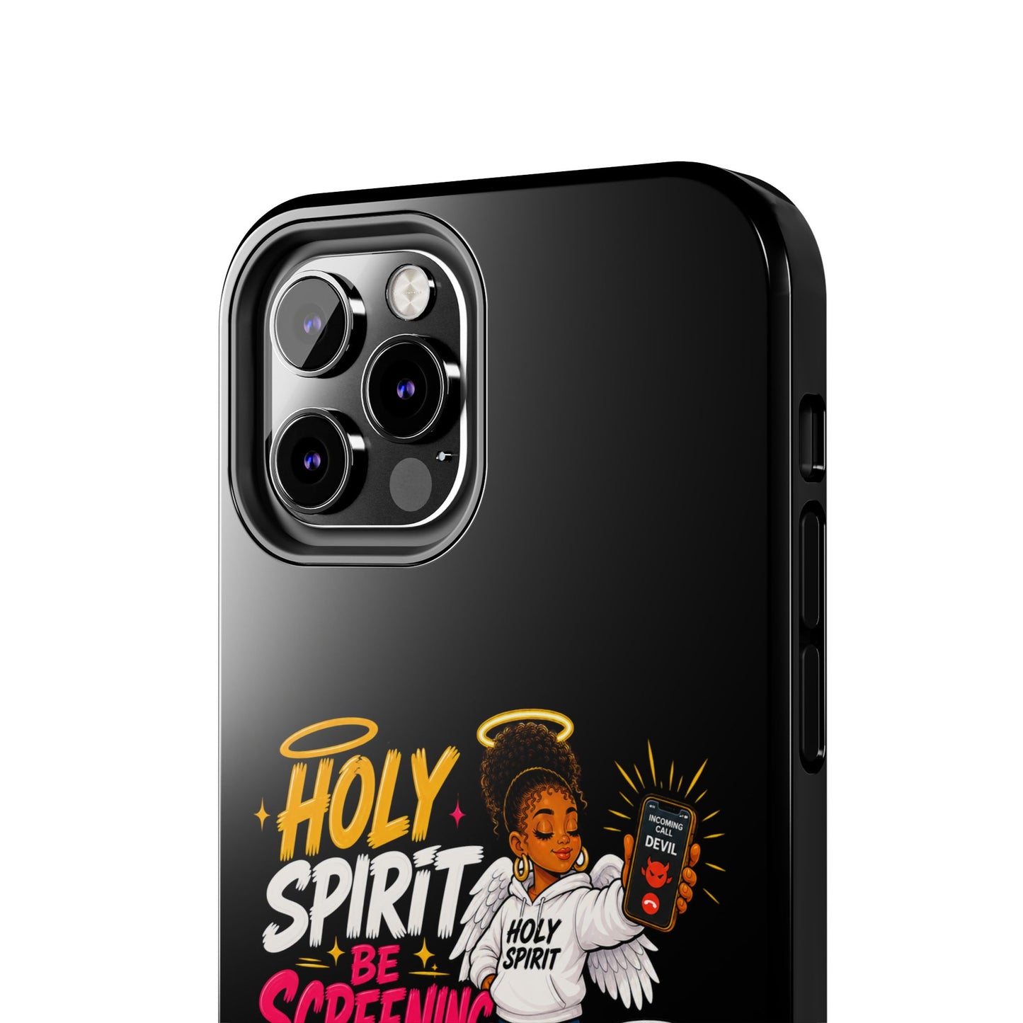 Phone Case — "Holy Spirit Be Screening My Calls" Christian Protective Tough Case - ClaimedbyGodDesigns
