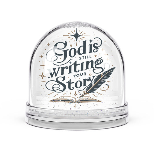 Christian Snow Globe, Religious Home Decor, Inspirational Gift, Christmas Decoration, God is still writing your story