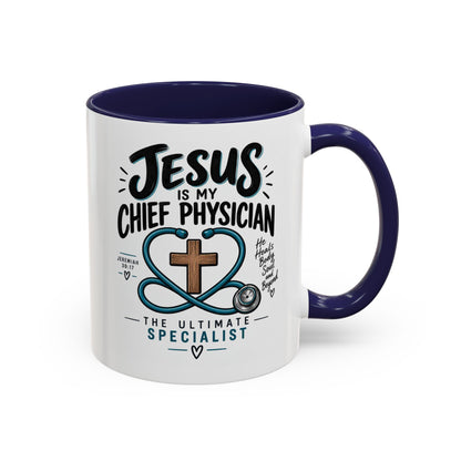 Jesus Is My Chief Physician Accent Coffee Mug – Christian Faith Medical Gift
