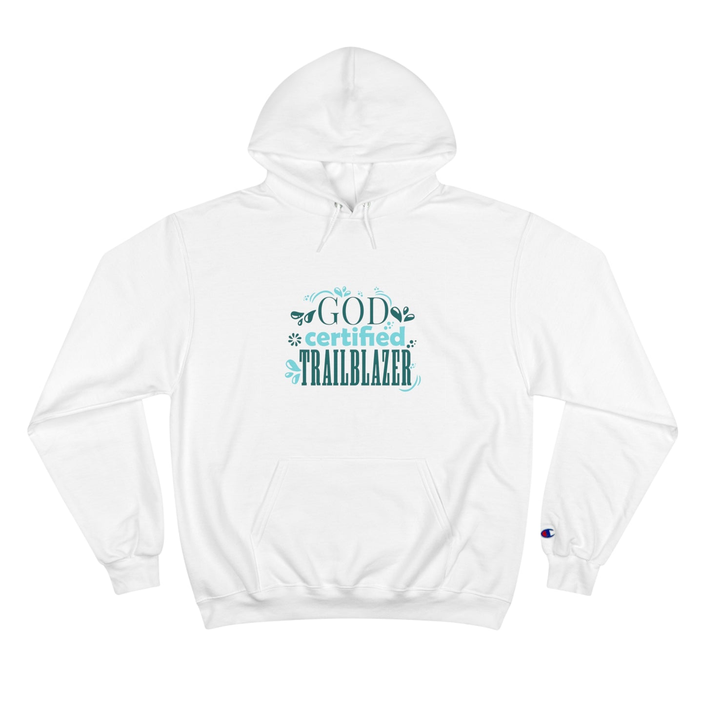 God Certified Trailblazer Unisex Champion Hoodie