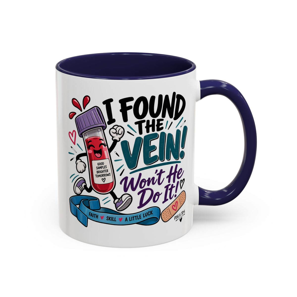 I Found the Vein! Phlebotomy Coffee Mug – Funny Nurse / Phlebotomist Gift (11/15oz)