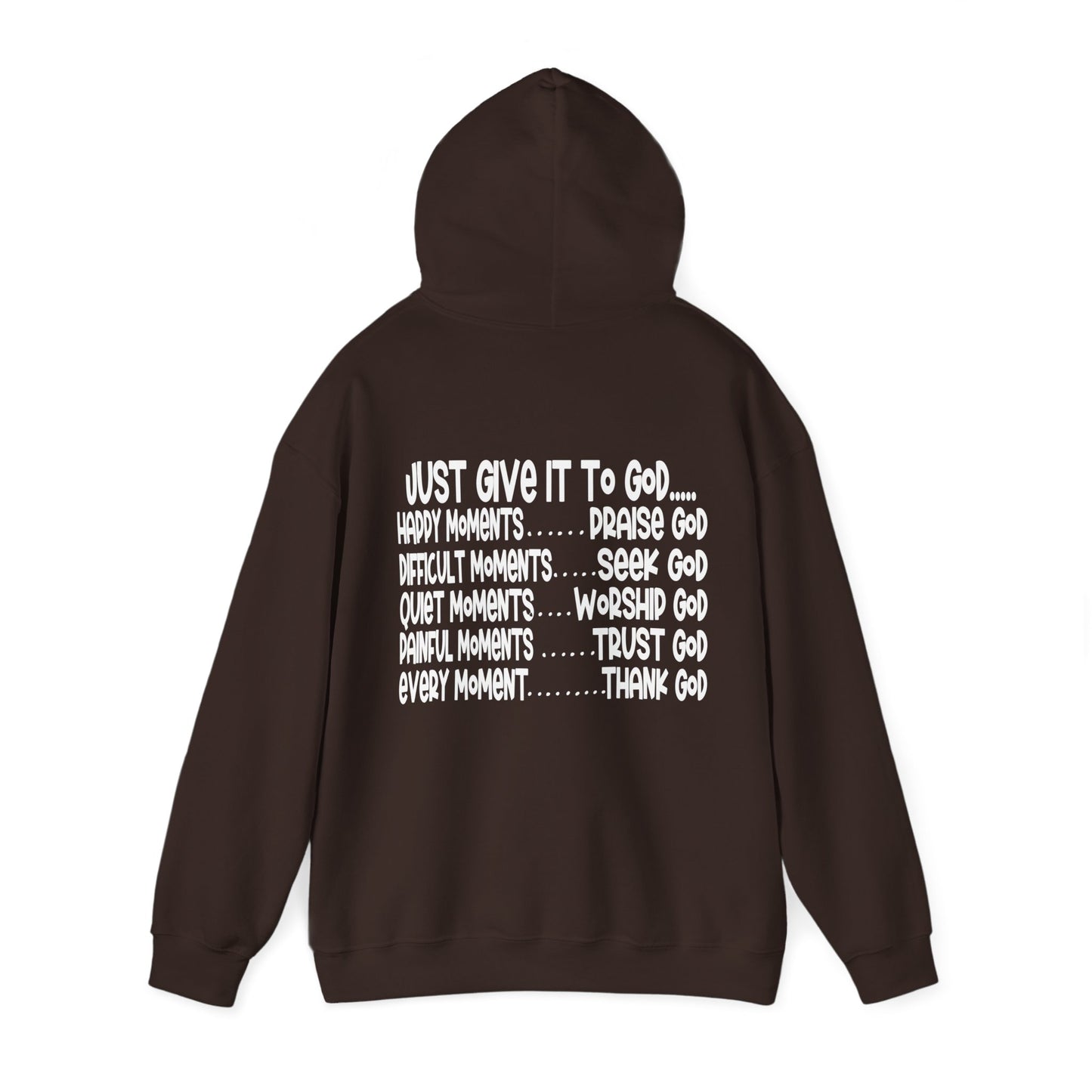 Let God Just Give It To God Unisex Christian Hooded Pullover Sweatshirt