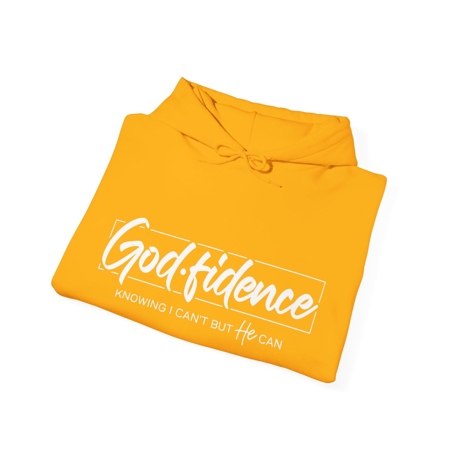 Christian Hooded Sweatshirt -Confidence In Him Knowing I Can't But He Can