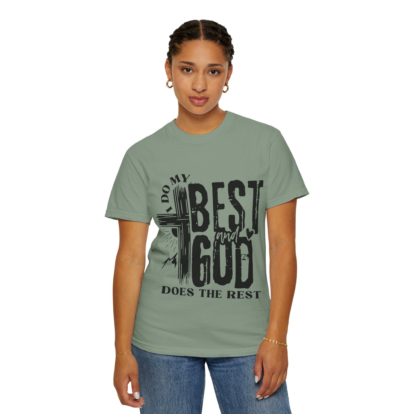 I Do My Best And God Does The Rest Unisex Christian T-shirt