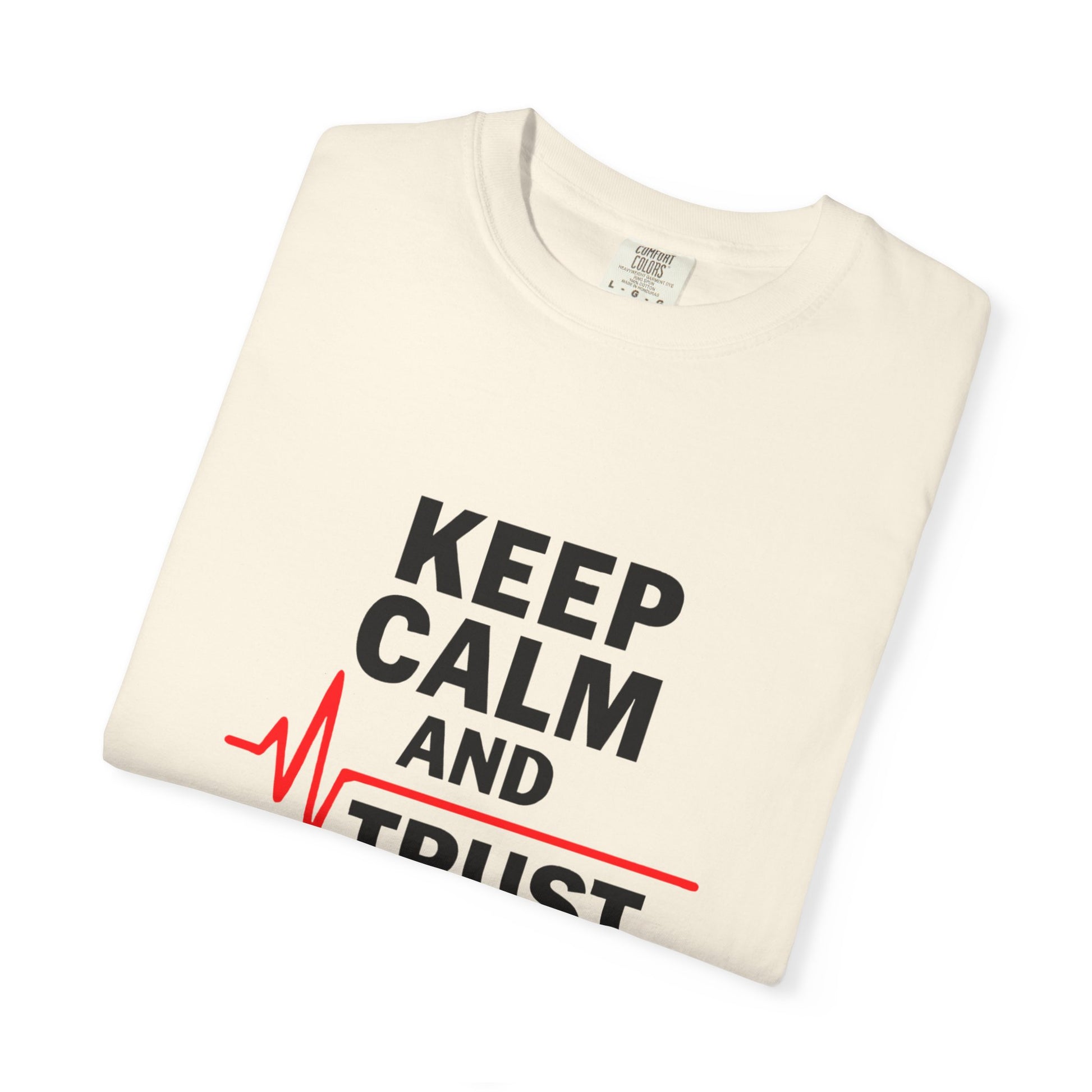 Funny Inspirational Graphic Tee, Keep Calm Trust Jesus T-shirt, Christian Faith Shirt, Casual Everyday Wear, Unique Gift for Believers - ClaimedbyGodDesigns