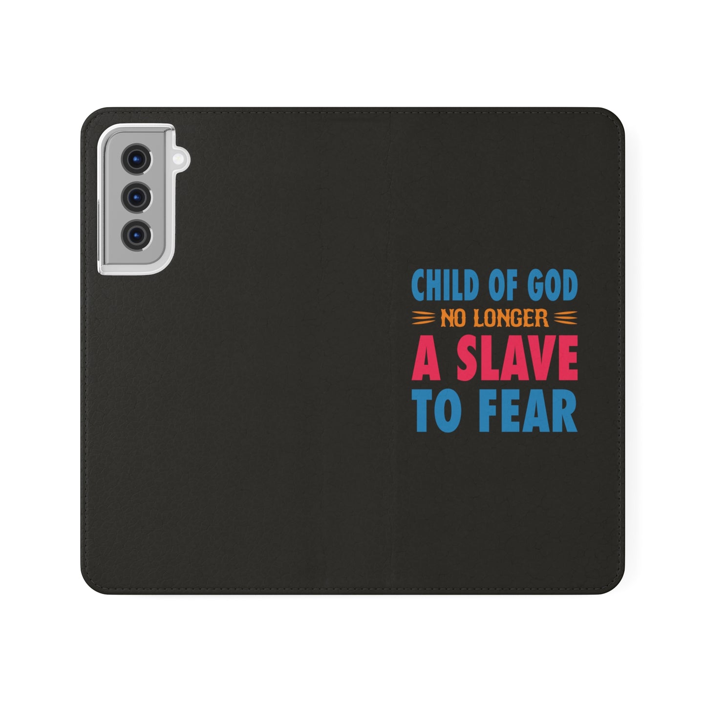 Child Of God No Longer A Slave To Fear Christian Phone Flip Cases Printify