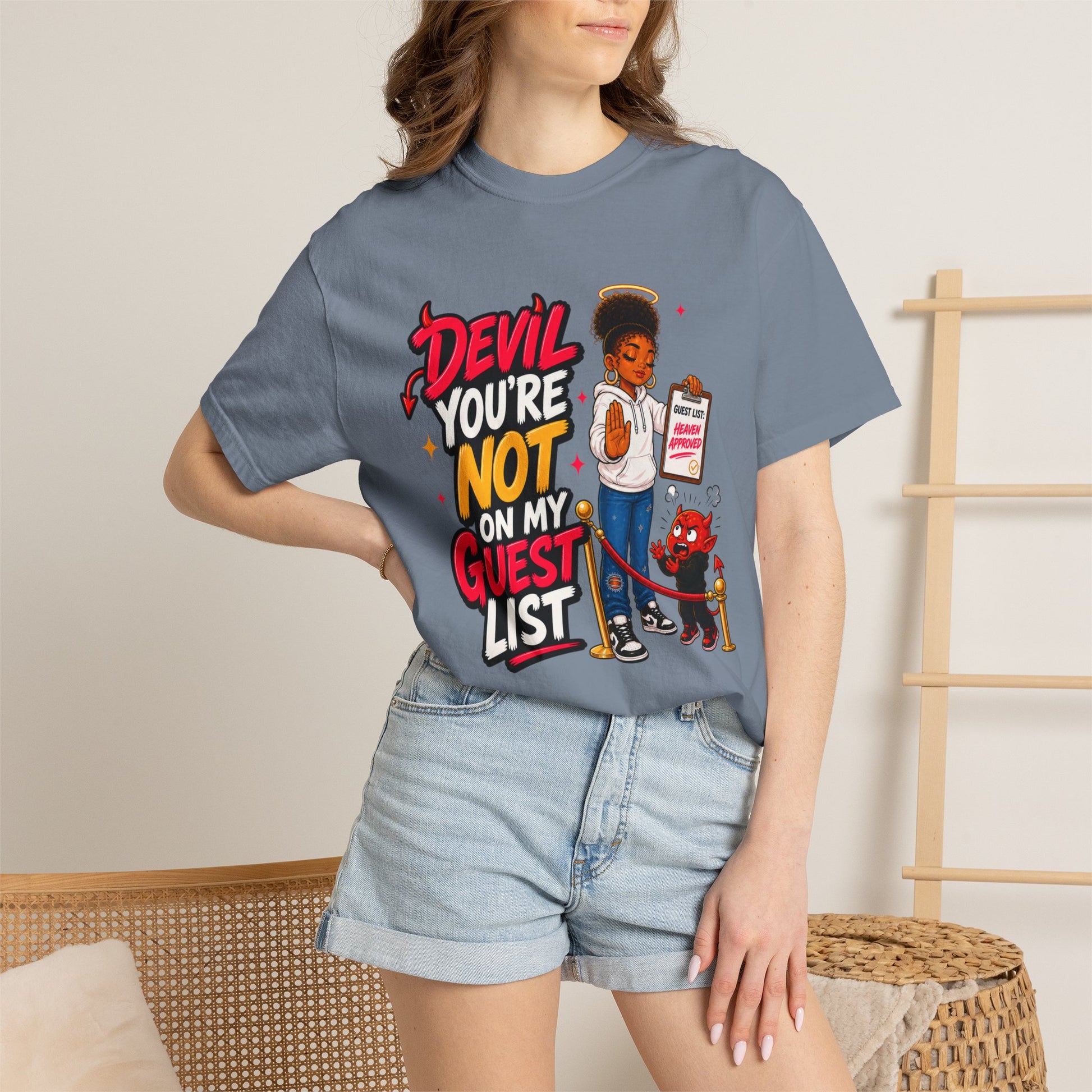 Devil You're Not On My Guest List T-Shirt - ClaimedbyGodDesigns