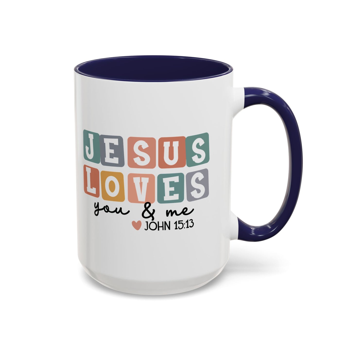 Christian Ceramic Mug - Jesus Loves You And Me Accent Coffee Mug (11, 15oz)