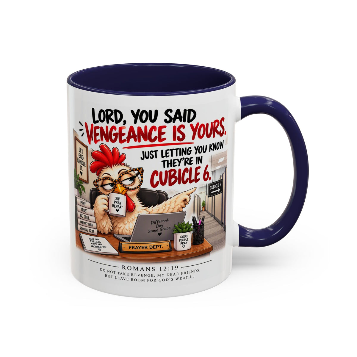 Christian Coffee Mug — “Lord, You Said Vengeance Is Yours” Funny Office Cubicle Prayer Gift