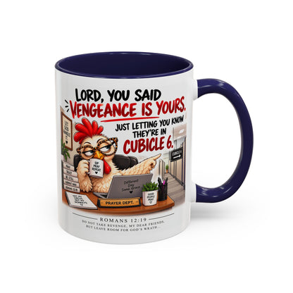 Christian Coffee Mug — “Lord, You Said Vengeance Is Yours” Funny Office Cubicle Prayer Gift