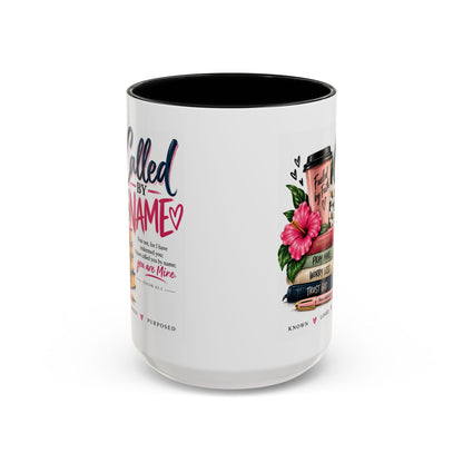 Called By Name Coffee Mug — Christian Inspirational Accent Mug (11/15oz)