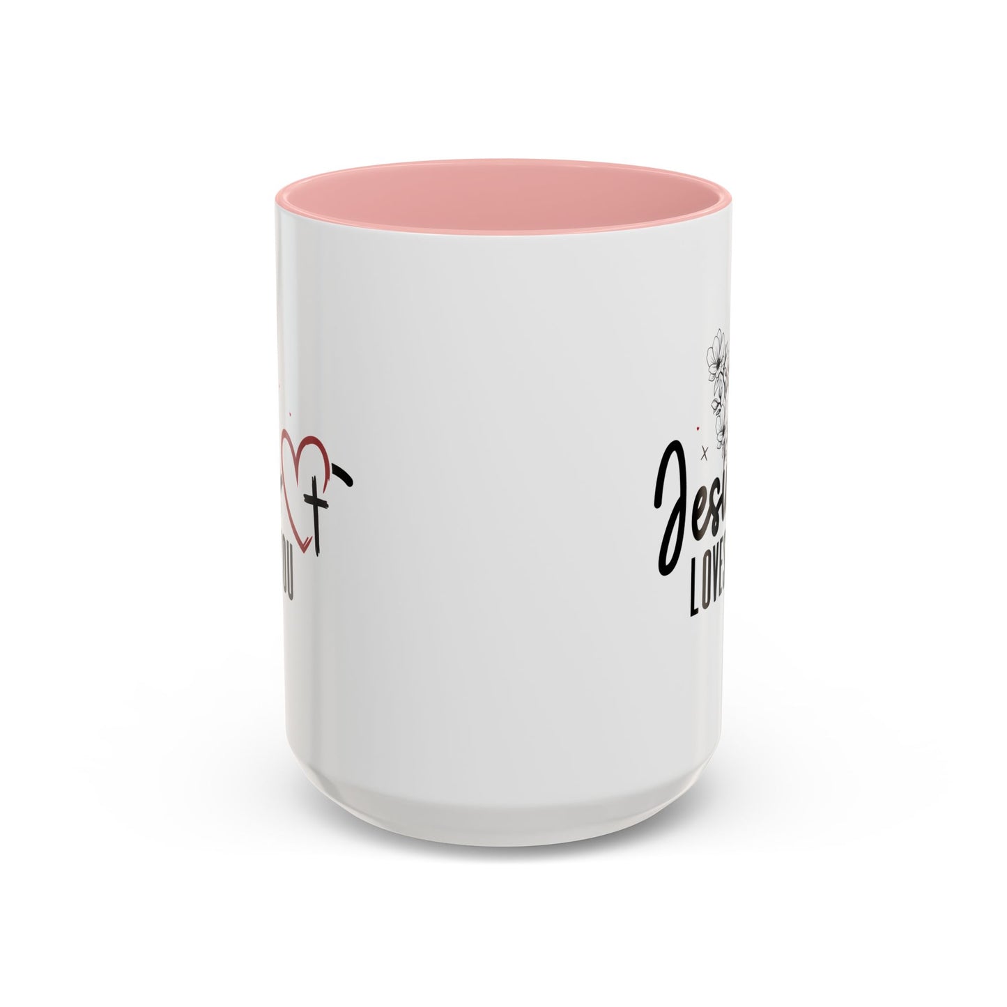 Inspirational He Loves You Coffee Mug - 11oz & 15oz