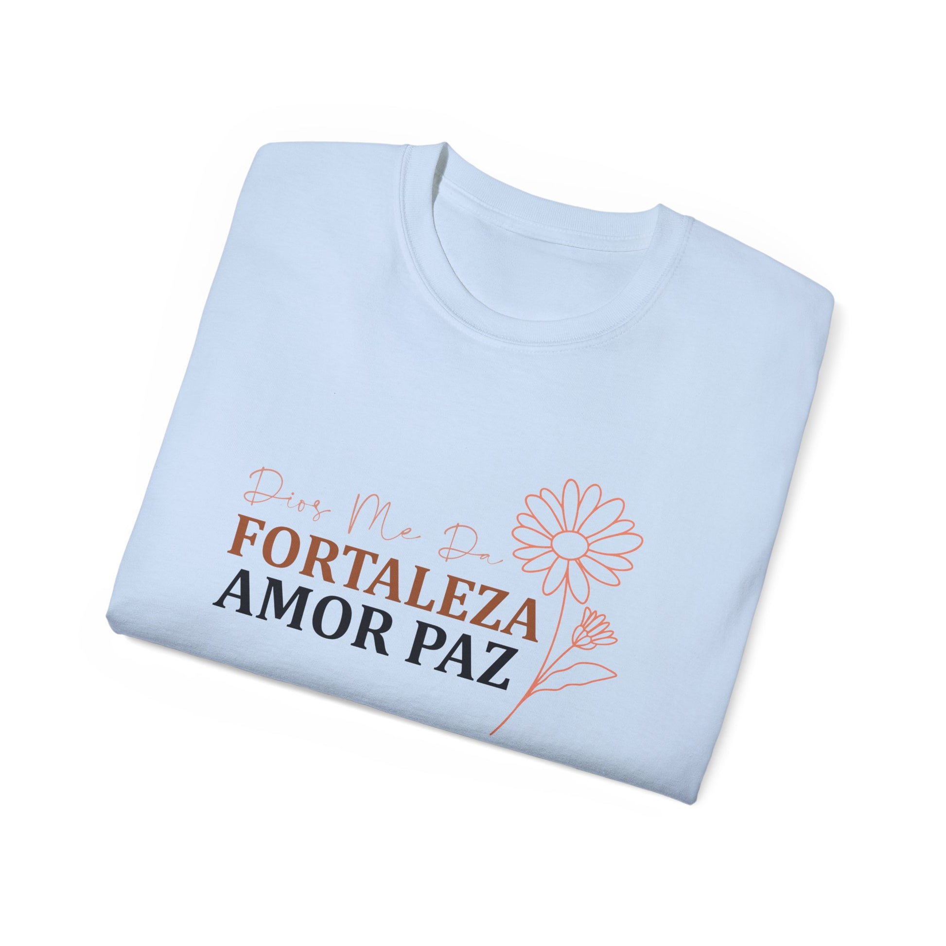 Dios Me Da Fortaleza Amor Paz Christian Spanish Unisex T-shirt Printify