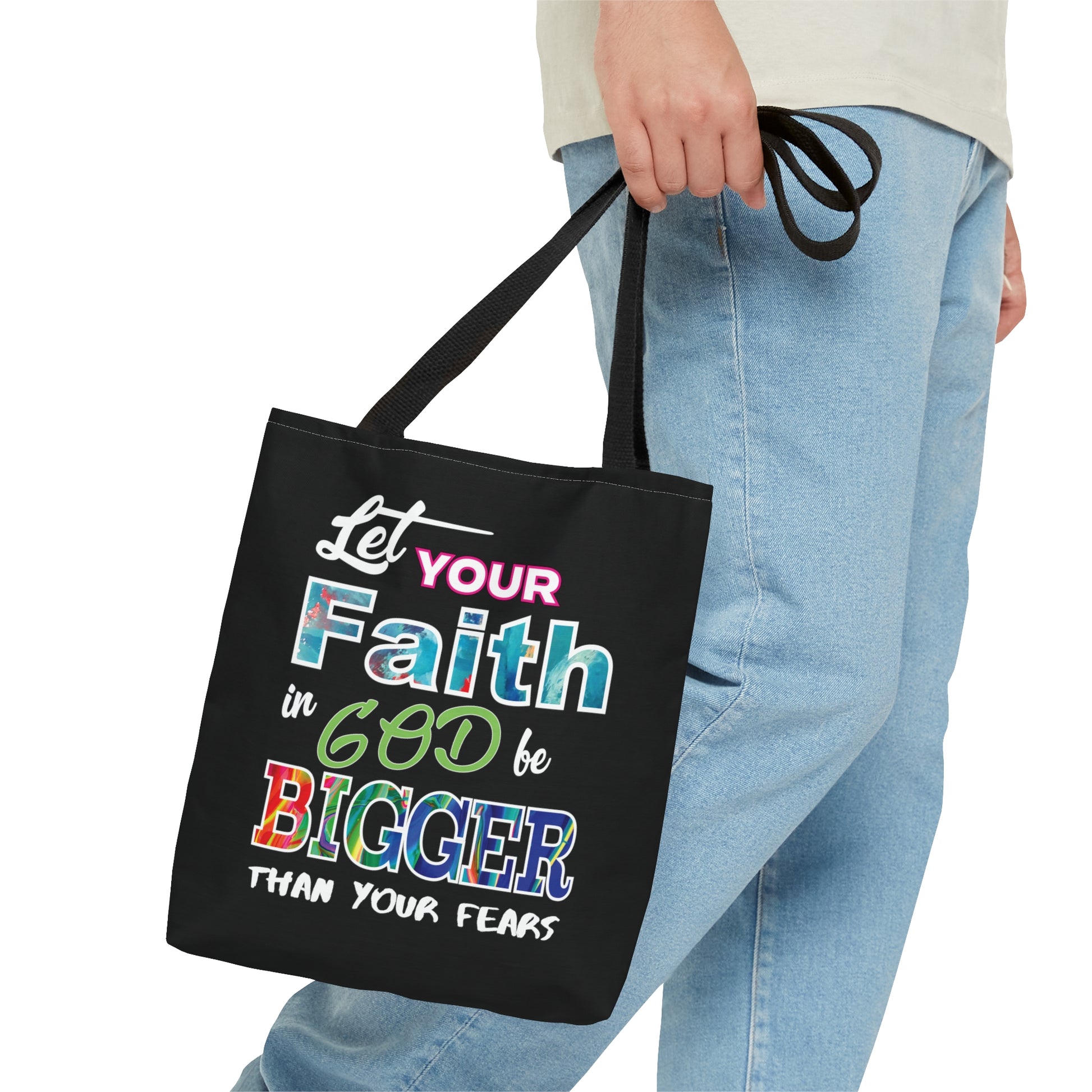 Let Your Faith Be Bigger Than Your Fears Christian Tote Bag Printify