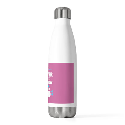 No Greater Love Do I Know But The Love Of God Insulated Water Bottle