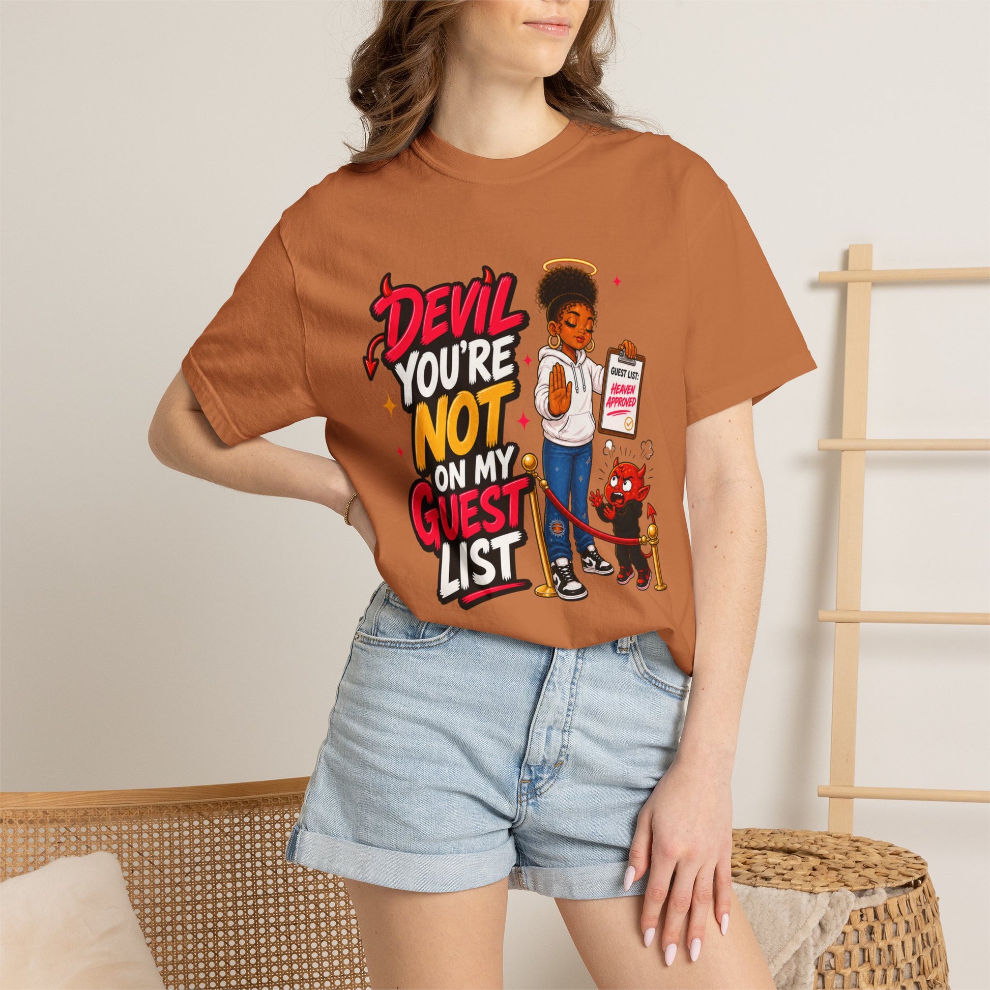 Devil You're Not On My Guest List T-Shirt - ClaimedbyGodDesigns