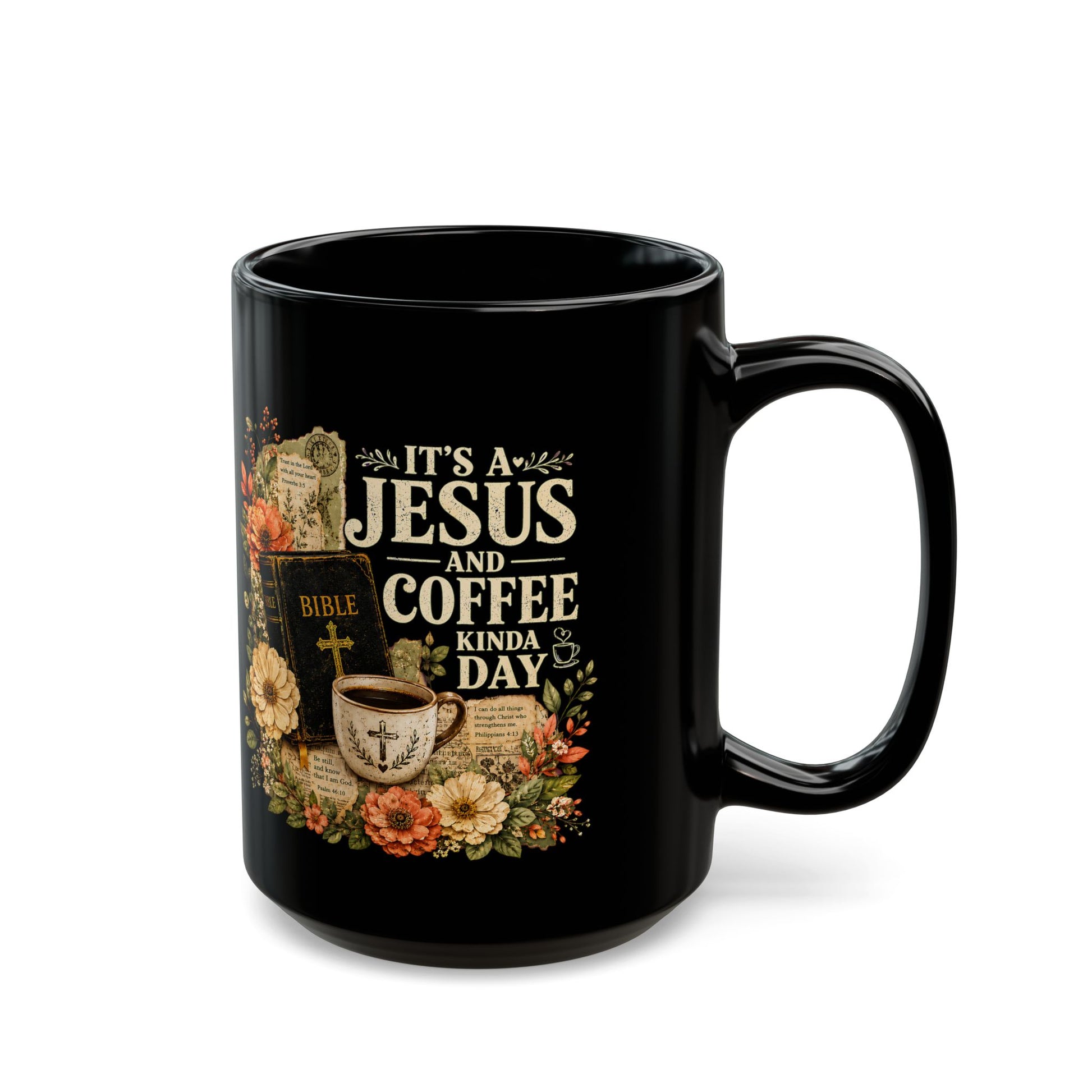 Jesus and Coffee Black Mug — Floral Bible Faith Coffee Cup (11oz/15oz) - ClaimedbyGodDesigns