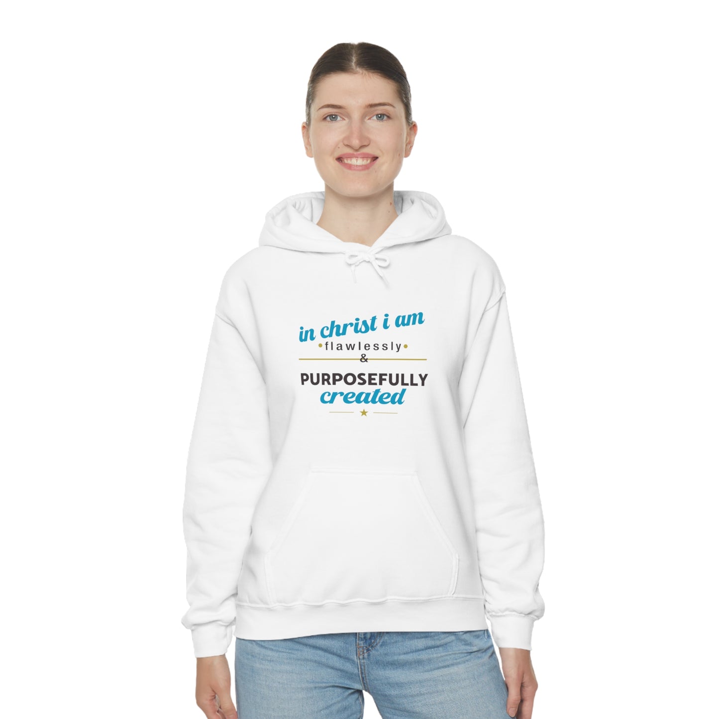 In Christ I Am Flawlessly & Purposefully Created Unisex Hooded Sweatshirt