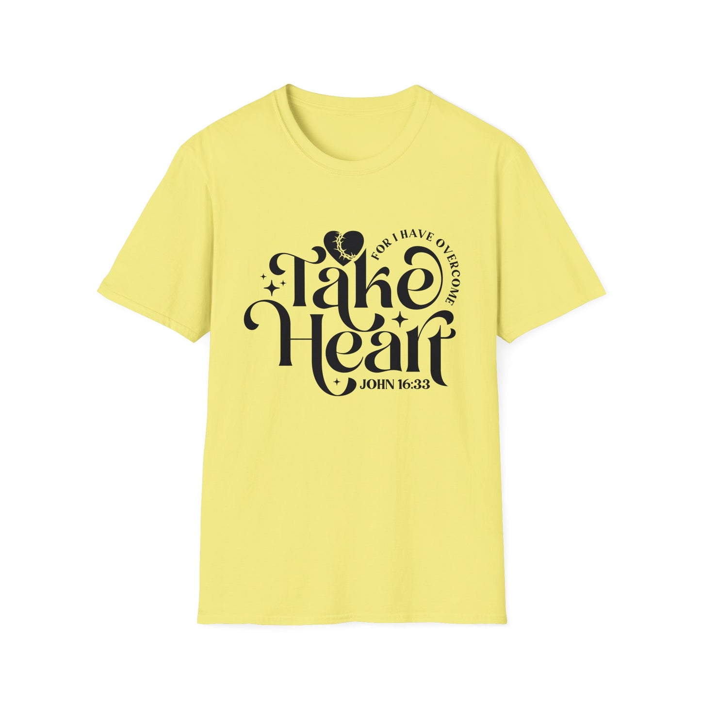 Take Heart For I Have Overcome Christian Unisex T-shirt