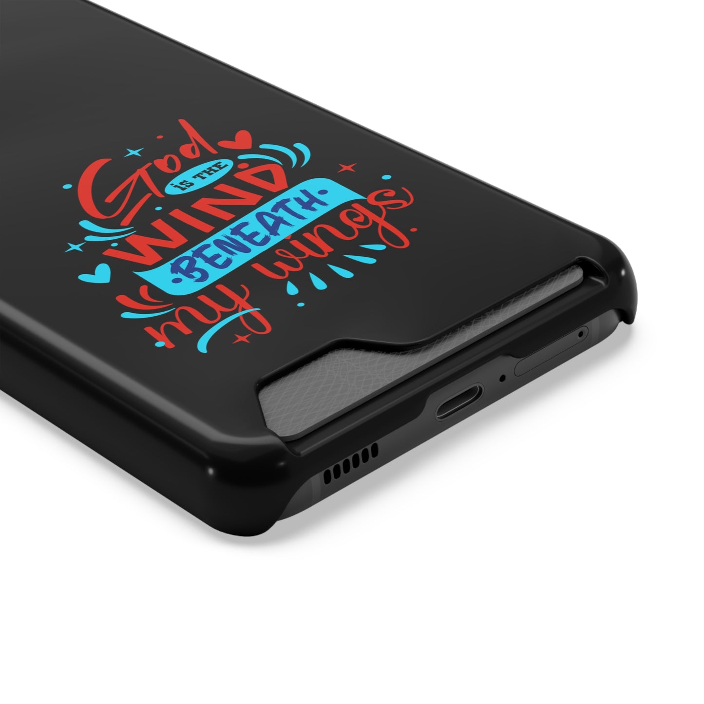 God Is The Wind Beneath My Wings Phone Case With Card Holder