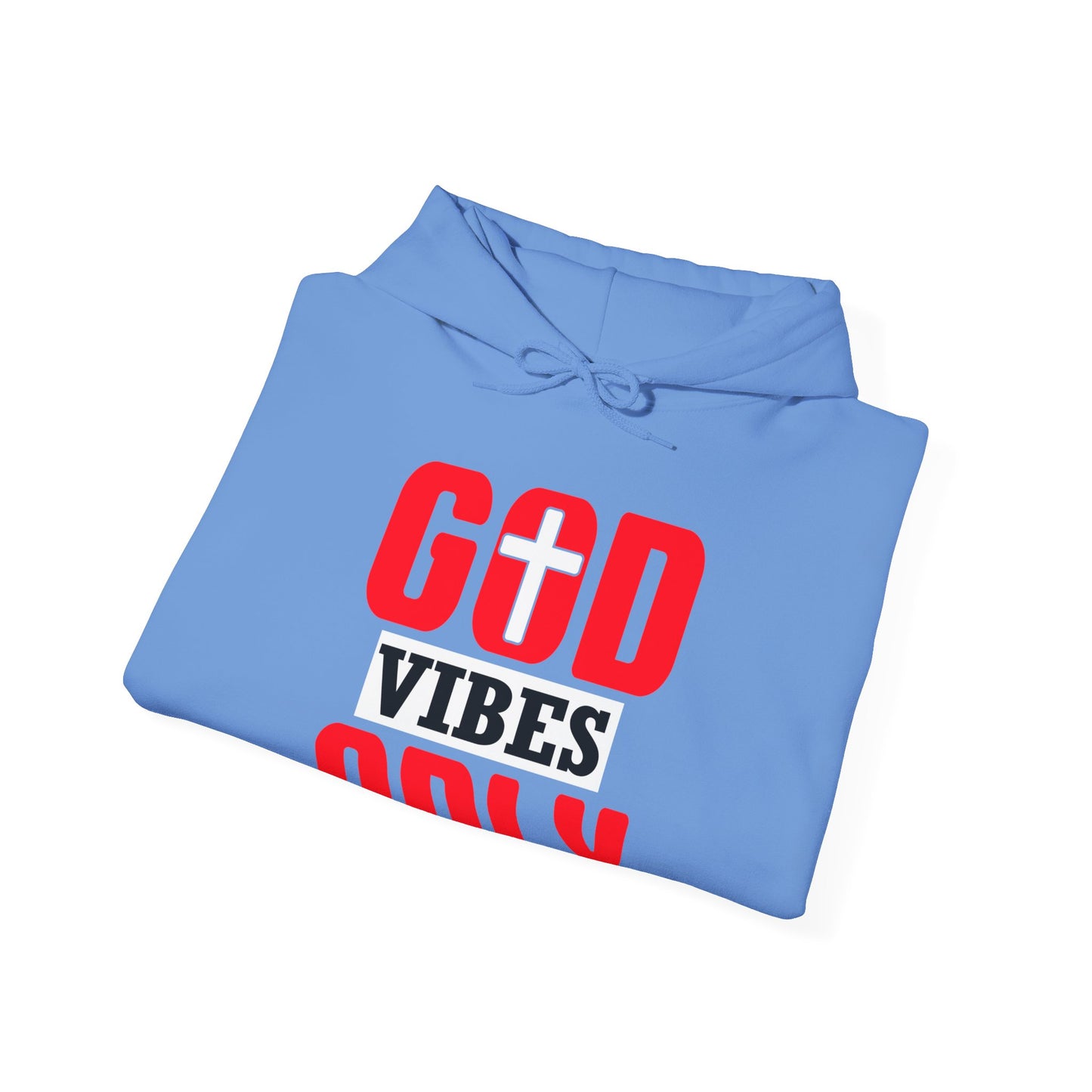 God Vibes Only Unisex Christian Hooded Pullover Sweatshirt