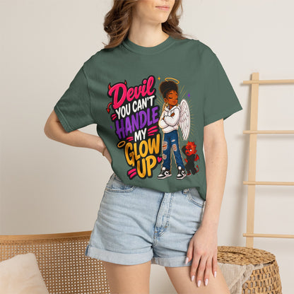 Devil You Can't Handle My Glow Up T-Shirt — Angel Girl Graphic Tee - ClaimedbyGodDesigns