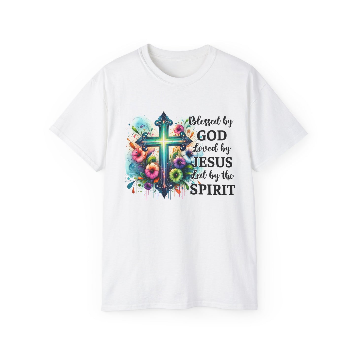 BLESSED BY GOD LOVED BY JESUS LED BY THE HOLY SPIRIT Unisex Christian Ultra Cotton Tee Printify