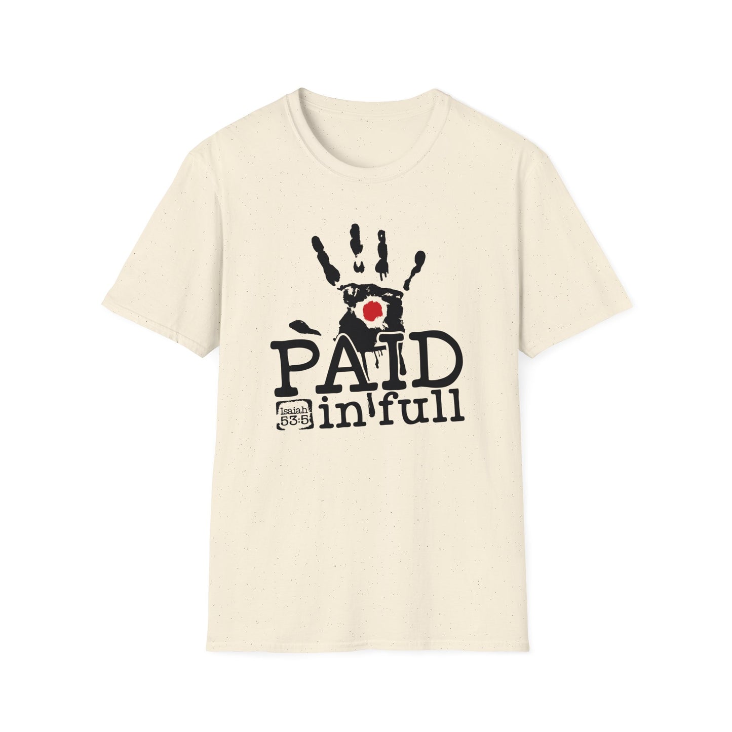 Paid In Full Jesus Paid It All Christian Unisex T-shirt