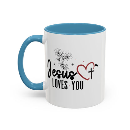 Inspirational He Loves You Coffee Mug - 11oz & 15oz
